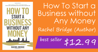 How To Start a Business without Any Money